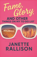 Fame, Glory, and Other Things on My To-do List