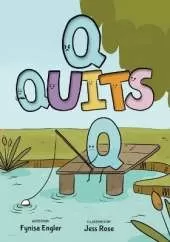 Q Quits