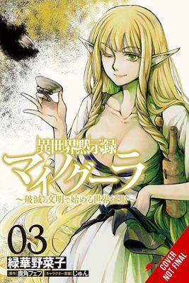 Apocalypse Bringer Mynoghra, Vol. 3 (manga): World Conquest Begins with the Civilization of Ruin