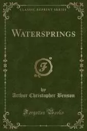 Watersprings (Classic Reprint)