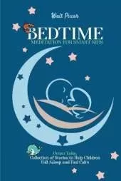 Bedtime Meditation for Smart Kids: Ocean Tales. Collection of Stories to Help Children Fall Asleep and Feel Calm