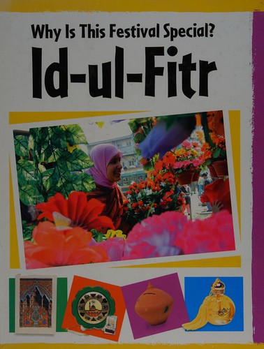 Why Is This Festival Special?: Id-Ul-Fitr