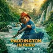 Paddington in Peru: The Story of the Movie