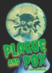 Plague and Pox