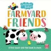 Chatterbox Baby: Farmyard Friends: A touch-and-feel board book to share