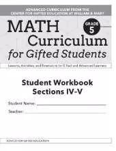 Math Curriculum for Gifted Students: Lessons, Activities, and Extensions for Gifted and Advanced Learners, Student Workbooks, Sections IV-V (Set of 5): Grade 5