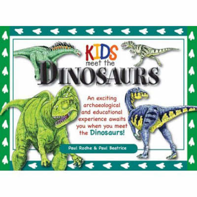 Kids Meet the Dinosaurs