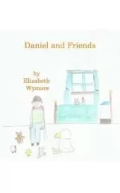 Daniel and Friends