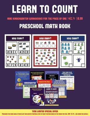 Preschool Math Book (Learn to Count for Preschoolers): A Full-Color Counting Workbook for Preschool/Kindergarten Children.