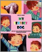 My Service Dog: Help for Sensory Processing Disorder