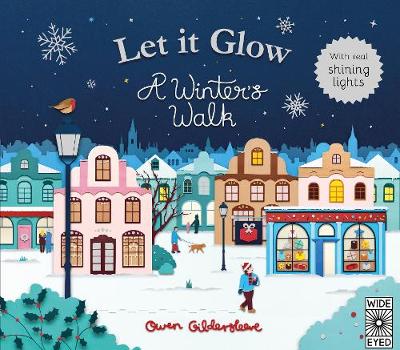 Let it Glow: A Winter's Walk