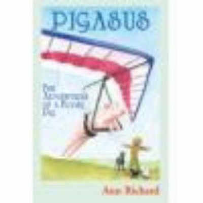Pigasus: The Adventures of a Flying Pig