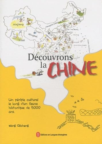 Decouvrons La Chine