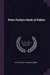 Peter Parley's Book of Fables
