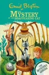 The Mystery Series: The Mystery of the Disappearing Cat: Book 2