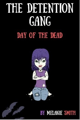 The Detention Gang: Day of the Dead