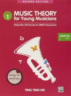Music Theory For Young Musicians - Grade 1: 3rd Edition
