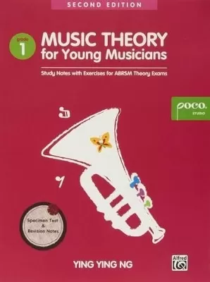 Music Theory For Young Musicians - Grade 1: Second Edition