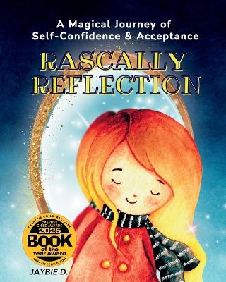 Rascally Reflection: Self-Confidence & Acceptance