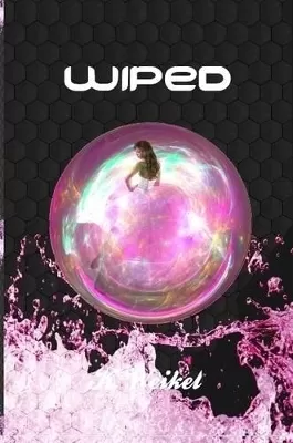 Wiped (Trapped Trilogy)
