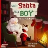 WHEN Santa WAS A BOY