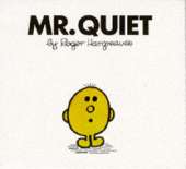 Mr. Quiet