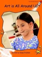 Red Rocket Readers: Fluency Level 1 Non-Fiction Set B: Art Is All Around Us (Reading Level 15/F&P Level J)