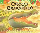 African Animal Tales: Cross Crocodile