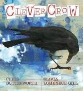Clever Crow: WINNER of the Carnegie Medal for Illustration 2025