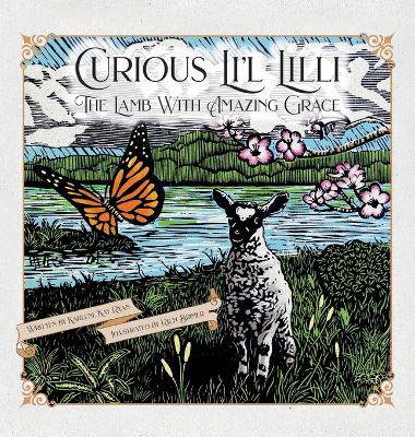 Curious Lil Lilli: The Lamb With Amazing Grace