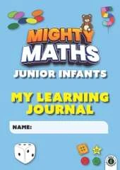 Mighty Maths Junior Infants My Learning Journal