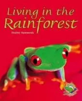 Living in the Rainforest