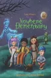 Tales From Nowhere Elementary