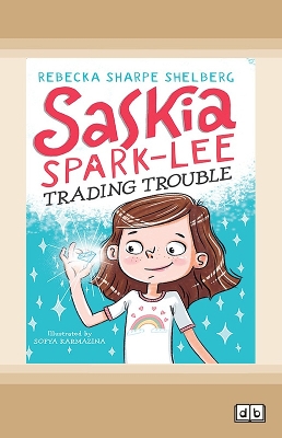 Saskia Spark-Lee: Trading Trouble