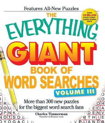 EVERYTHING GIANT BOOK OF WORD SEARCHES, VOLUME III