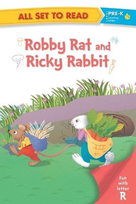 All Set to Read: Robby Rat and Ricky Rabbit