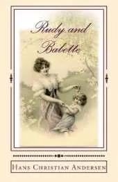 Rudy and Babette: [Illustrated Edition]