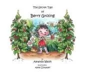 The Secret Tale of Berry Groling