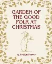 Garden of the Good Folk at Christmas