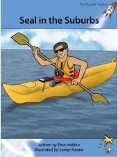 Red Rocket Readers: Advanced Fluency 4 Fiction Set A: Seal in the Suburbs (Reading Level 30/F&P Level R)