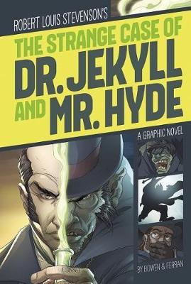 Graphic Revolve Common Core Editions Strange Case of Dr. Jekyll and Mr. Hyde