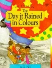 The Day it Rained in Colours