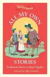 All My Own Stories: Traditional Stories to Read Together