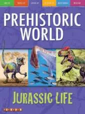 Awesome Ancient Animals: Dinosaurs Dominate: Jurassic Life