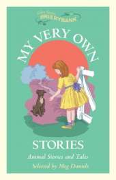 My Very Own Stories: Animal Stories and Tales