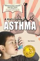 A Kid's Guide to Asthma
