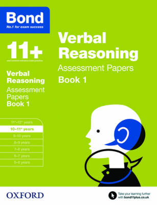 Bond 11+: Verbal Reasoning: Assessment Papers: 10-11+ years Book 1