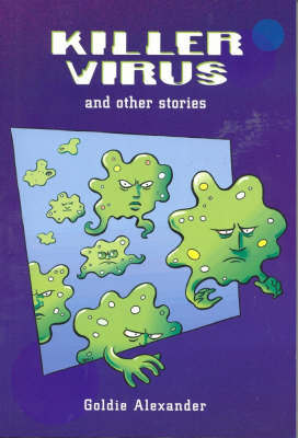 Killer Virus: Short Stories for Boys