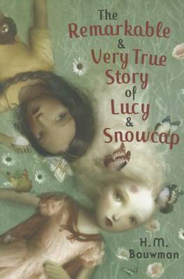 Remarkable & Very True Story of Lucy & Snowcap