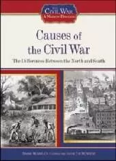 Causes of the Civil War: The Differences Between the North and South